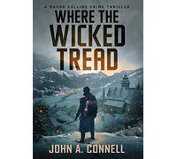 Where the Wicked Tread
