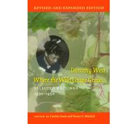 Where the Wild Grape Grows : Selected Writings, 1930-1950