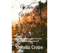 Where the Wild Still Stands