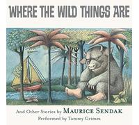Where the Wild Things Are CD By Maurice Sendak(A)/Tammy Grimes(N) [Audiobook]