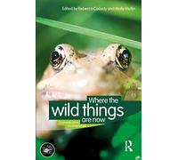 Where the Wild Things Are Now: Domestication Reconsidered: 6 (Wenner-Gren International Symposium Series)