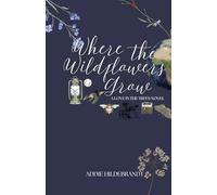 Where the Wildflowers Grow: 2 (Love in the Trees)