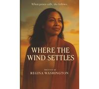 Where the Wind Settles: When Peace Calls, She Follows
