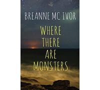 Where There Are Monsters