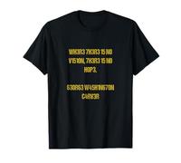 Where There is no Vision There is no Hope George Washington T-Shirt