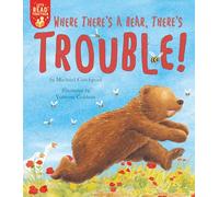 Where There's a Bear, There's Trouble! (Let's Read Together)