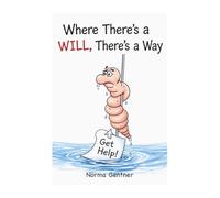 Where There's a WILL, There's a WAY