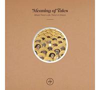 Meaning of Tales - Where There's Life, There's A Dream [10" VINYL]