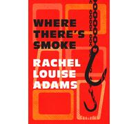 Where There's Smoke