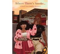 Where There's Smoke...: A Small Town Sapphic Romance