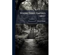 Where Three Empires Meet