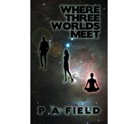 Where Three Worlds Meet