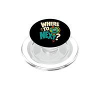 Where to Next? World Traveler Globetrotter Wanderlust PopSockets PopGrip for MagSafe