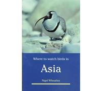 Where to Watch Birds in Asia