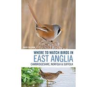 Where to Watch Birds in East Anglia (Paperback) Book - David Callahan