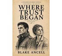 Where Trust Began: A Stranded on Eridan Novella (The Eridan Cycle)