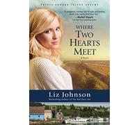 Where Two Hearts Meet: A Novel: 2 (Prince Edward Island Dreams)