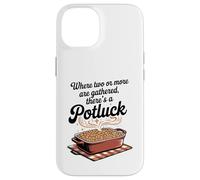 Where Two or More Are Gathered There’s a Potluck Christian Case for iPhone 14