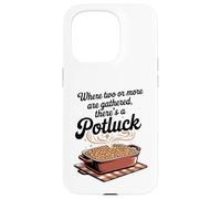 Where Two or More Are Gathered There’s a Potluck Christian Case for iPhone 15 Pro