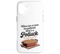 Where Two or More Are Gathered There’s a Potluck Christian Case for iPhone 16 Plus