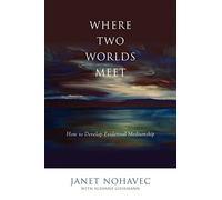 Where Two Worlds Meet