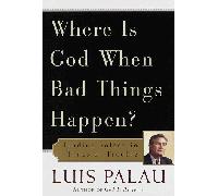Where Was God When...?: Questions and Answers for Troubled Times