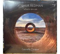 Where We Are - Joshua Redman 2 x Vinyl, LP, Album