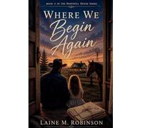 Where We Begin Again: 4 (The Hopewell House)