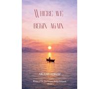 Where we begin again. Lets find our way back.