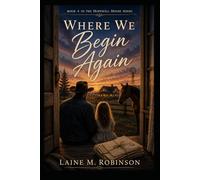 Where We Begin Again (The Hopewell House Series)
