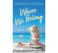 Where We Belong: A Warmhearted, Uplifting Romance (Big Dune Island)