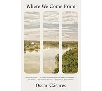 Where We Come from: A novel