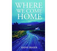 Where We Come Home