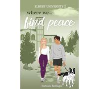 Where we Find Peace: Elbury University 2