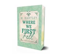 Where We First Fell : Volume 4