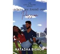 Where We Found Our Passion (Lost & Found Series)