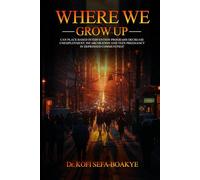 Where We Grow Up: Can Intervention Programs Decrease Unemployment, Incarceration and Teen Pregnancy in Depressed Communities?