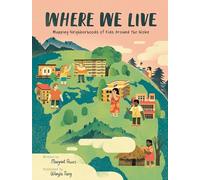Where We Live: Mapping Neighborhoods of Kids Around the Globe