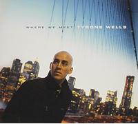 Where We Meet by Tyrone Wells (2013-11-05)