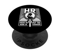 Where we put the Work in Teamwork HR PopSockets Adhesive PopGrip