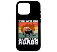 Where We’re Going We Don’t Need Roads Offroad Case for iPhone 16 Pro