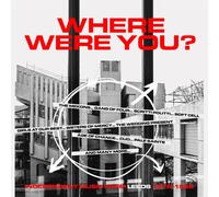 Where Were You: Inde - Where Were You: Independent Music From Leeds 1978-1989 /