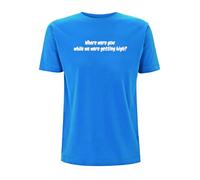 Where were You While we were Getting high T Shirt 90s brit pop Band Rock N Roll Frontman Gig x Lyrics Music Festival Gift (UK, Alpha, M, Regular, Regular, Electric Blue)