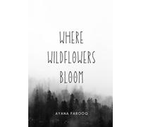 Where Wildflowers Bloom