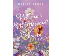 Where Wildflowers Bloom