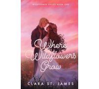 Where Wildflowers Grow