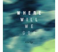 Where Will We Go