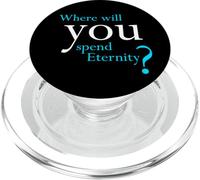 Where Will You Spend Eternity? Christian & Pastor Evangelism PopSockets PopGrip for MagSafe