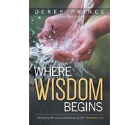 Where Wisdom Begins
