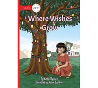 Where Wishes Grow
